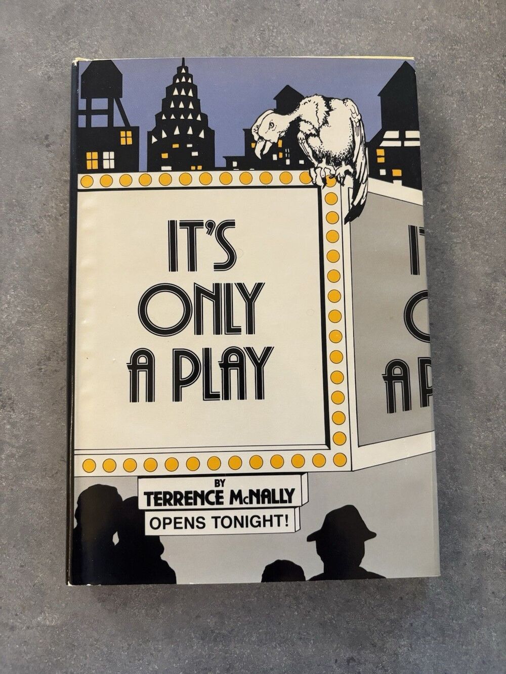 IT'S ONLY A PLAY by Terrence McNally 1986 Nelson Doubleday Book Club Edition